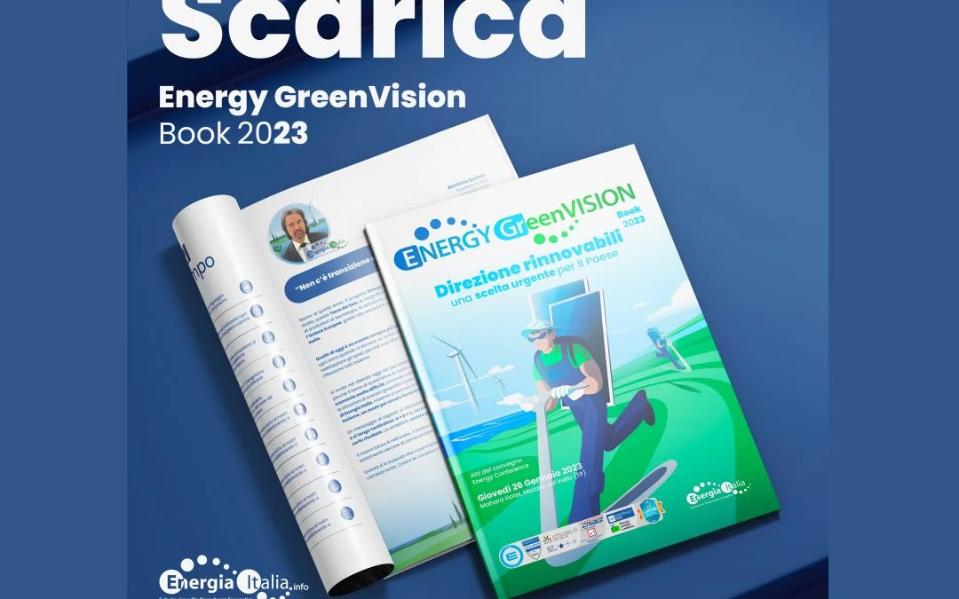 Energia Italia pubblica la 3° edizione di Energy GreenVision Book